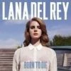 Offres 👏 Born To Die (2 LPs) Von Lana Del Rey 😍