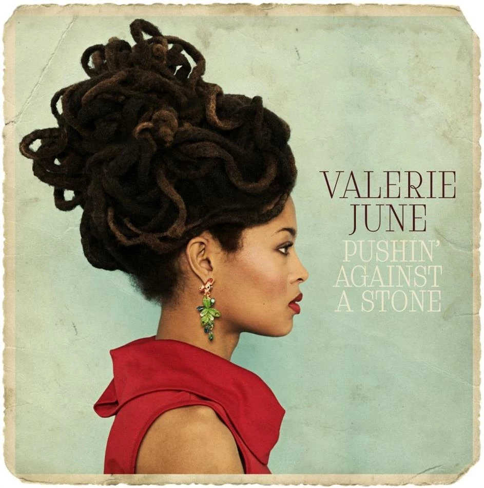Sortie 💯 Pushin Against A Stone (LP) Von Valerie June 👏 1 Sortie 💯 Pushin Against A Stone (LP) Von Valerie June 👏