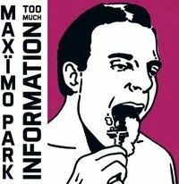 Sortie 😉 Too Much Information (LP + CD) Von Maximo Park 🔥
