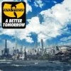 De gros 🔔 A Better Tomorrow (LP + Digital Copy) Von Wu-Tang Clan 👏